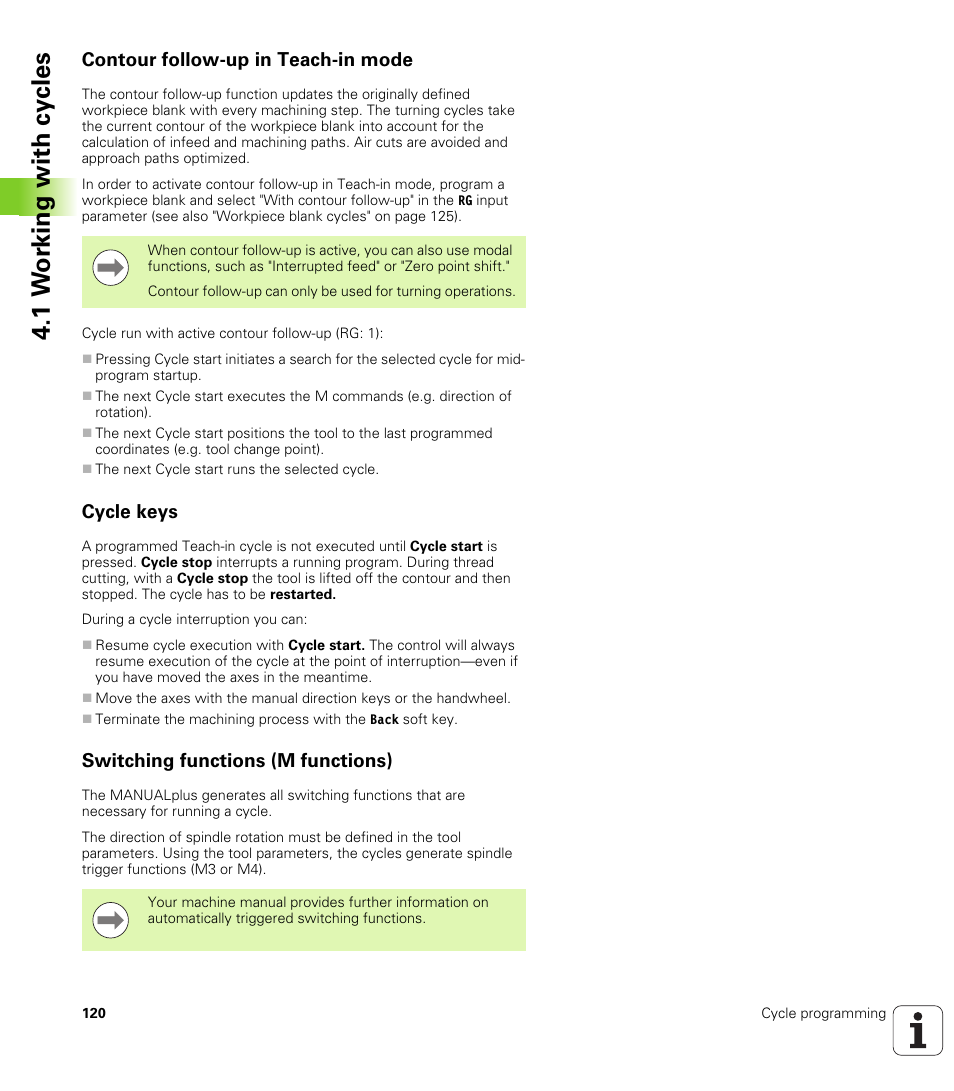 Contour follow-up in teach-in mode, Cycle keys, Switching functions (m functions) | 1 w o rk ing with cy cles | HEIDENHAIN SW 548328-05 User Manual | Page 120 / 599