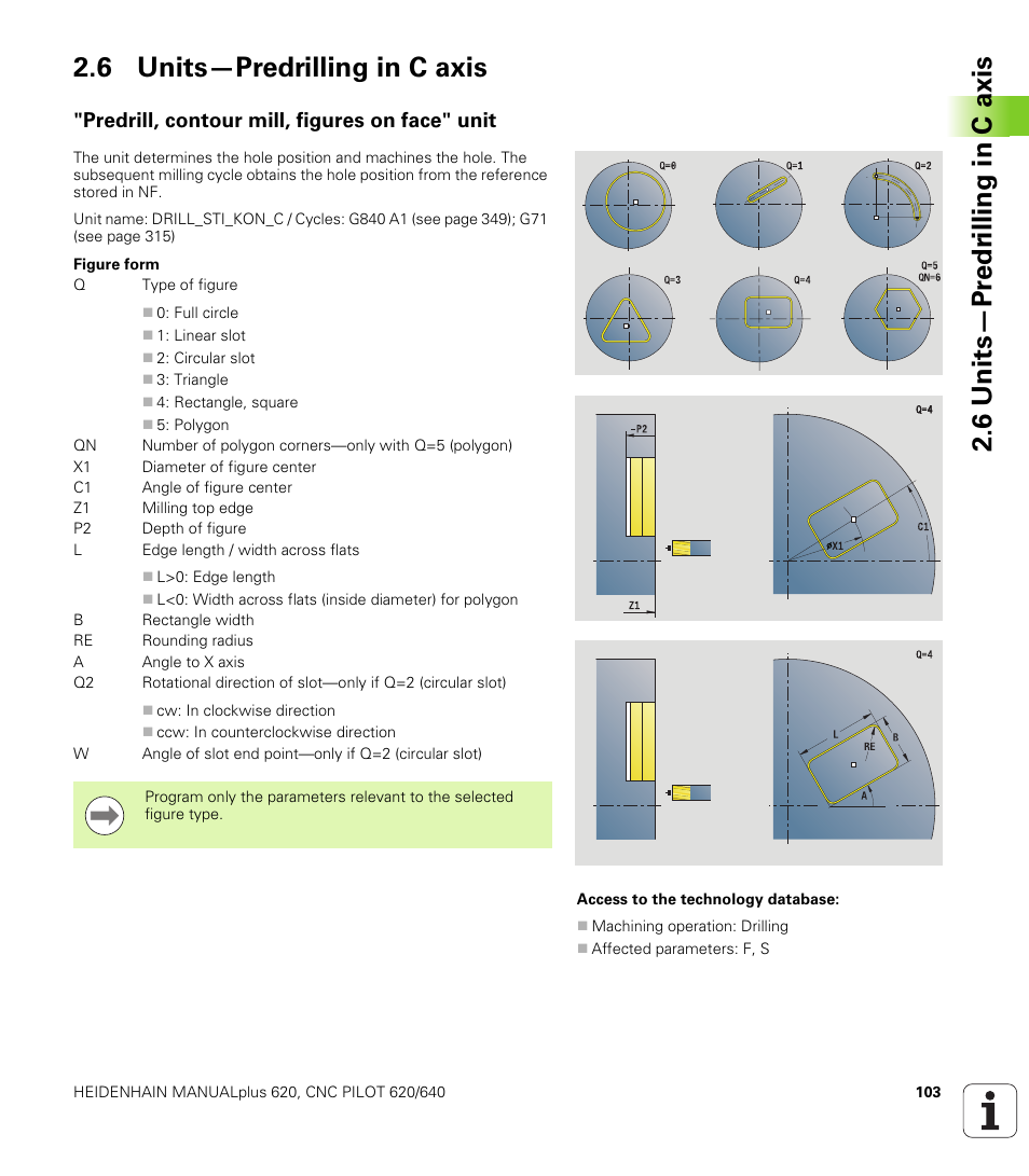 6 units—predrilling in c axis, Predrill, contour mill, figures on face" unit | HEIDENHAIN SW 548328-05 DIN Programming User Manual | Page 103 / 598