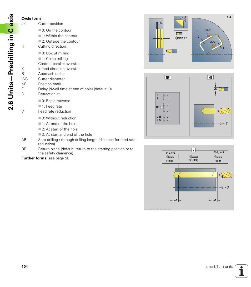 6 units—pr e dr illing in c axis | HEIDENHAIN SW 548328-05 DIN Programming User Manual | Page 104 / 598