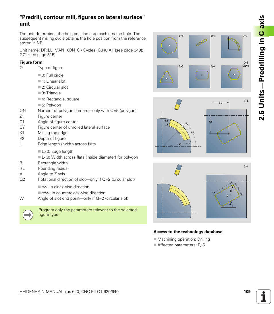 6 units—pr e dr illing in c axis | HEIDENHAIN SW 548328-05 DIN Programming User Manual | Page 109 / 598