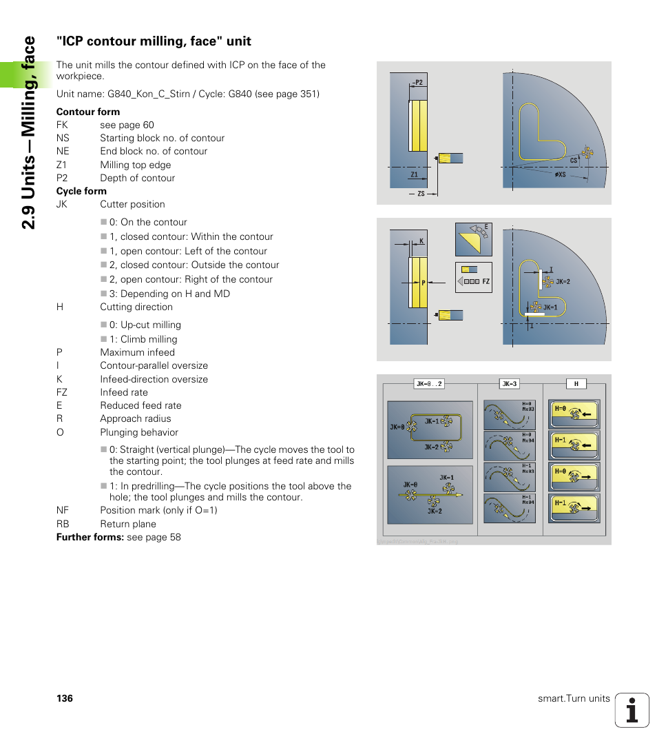 Icp contour milling, face" unit, 9 units—milling, f a ce | HEIDENHAIN SW 548328-05 DIN Programming User Manual | Page 136 / 598