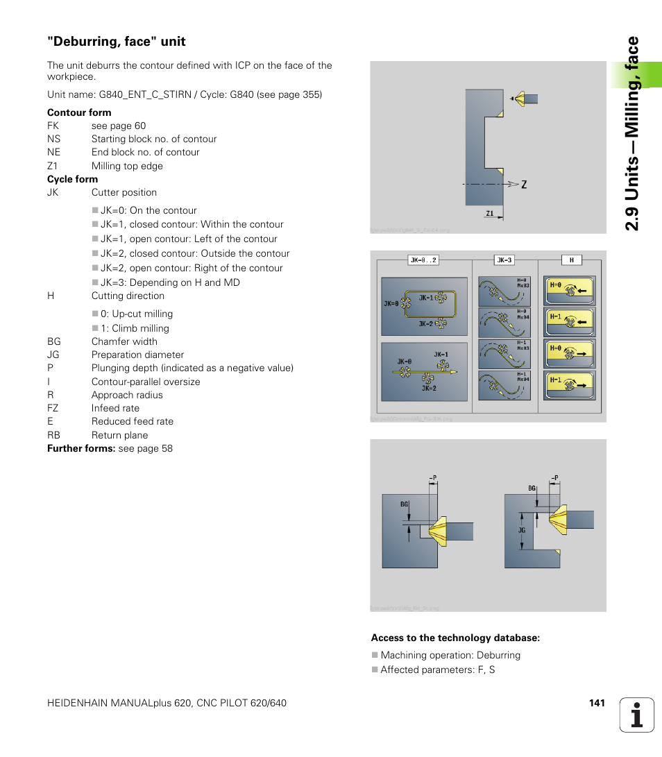 Deburring, face" unit, 9 units—milling, f a ce | HEIDENHAIN SW 548328-05 DIN Programming User Manual | Page 141 / 598