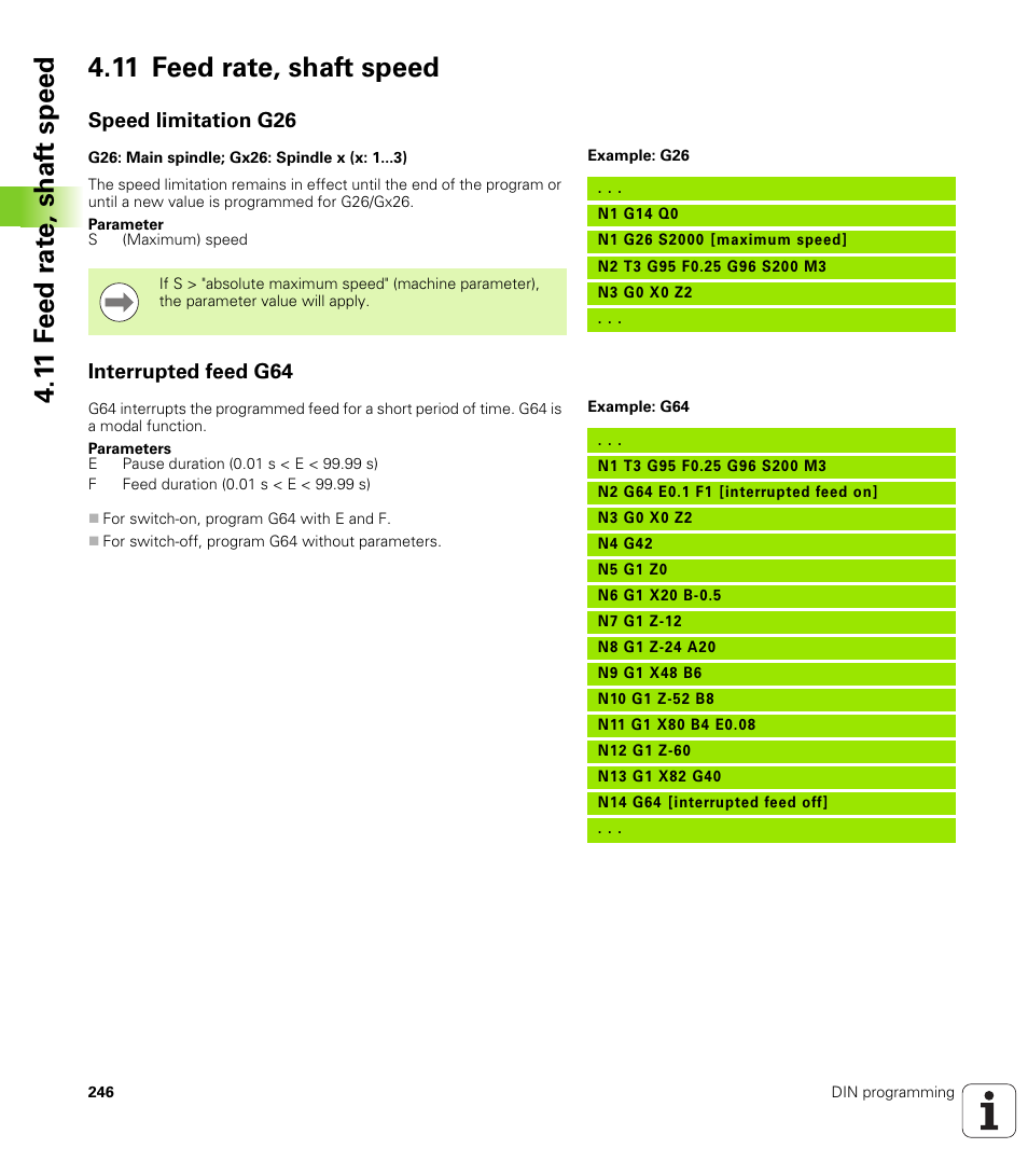 11 feed rate, shaft speed, Speed limitation g26, Interrupted feed g64 | Speed limitation g26 interrupted feed g64 | HEIDENHAIN SW 548328-05 DIN Programming User Manual | Page 246 / 598