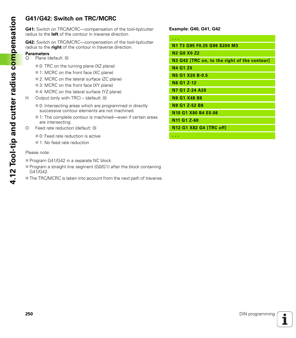 G41/g42: switch on trc/mcrc, 12 t ool-tip and cut ter r a dius compensation | HEIDENHAIN SW 548328-05 DIN Programming User Manual | Page 250 / 598