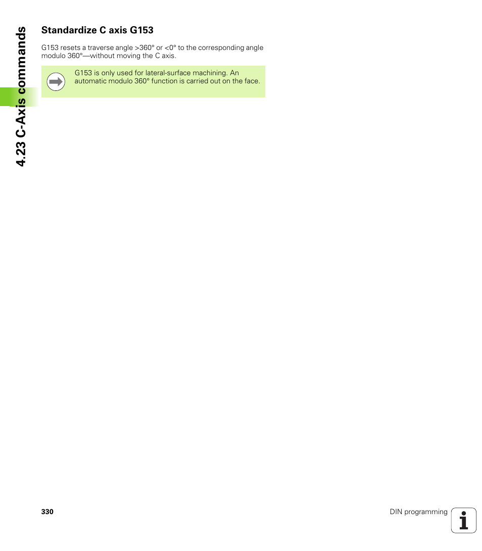 Standardize c axis g153, 23 c-axis commands | HEIDENHAIN SW 548328-05 DIN Programming User Manual | Page 330 / 598