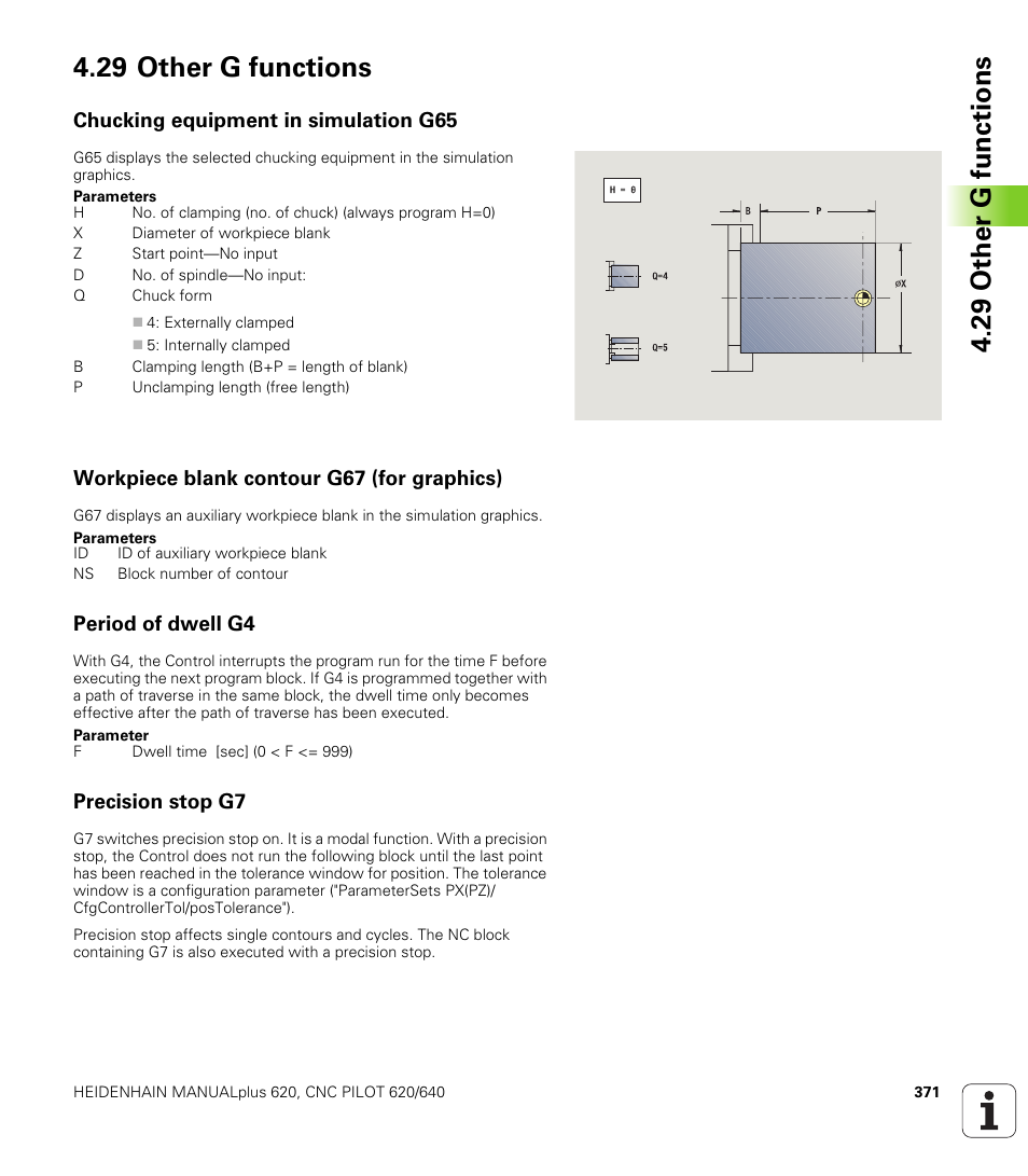 29 other g functions, Chucking equipment in simulation g65, Workpiece blank contour g67 (for graphics) | Period of dwell g4, Precision stop g7 | HEIDENHAIN SW 548328-05 DIN Programming User Manual | Page 371 / 598
