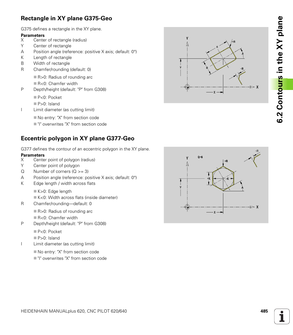 Rectangle in xy plane g375-geo, Eccentric polygon in xy plane g377-geo, 2 cont ours in the xy plane | HEIDENHAIN SW 548328-05 DIN Programming User Manual | Page 485 / 598