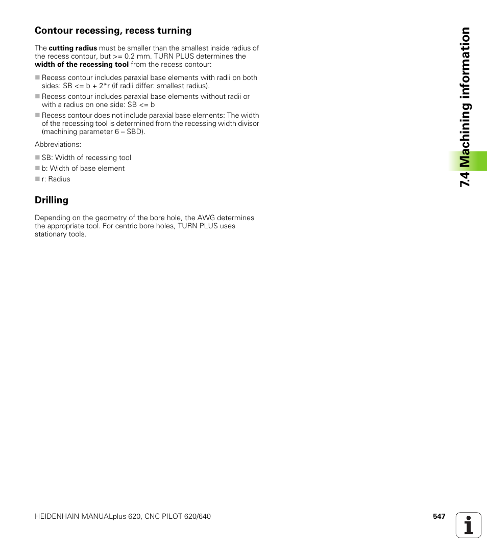 Contour recessing, recess turning, Drilling, Contour recessing, recess turning drilling | 4 mac h ining inf o rm ation | HEIDENHAIN SW 548328-05 DIN Programming User Manual | Page 547 / 598