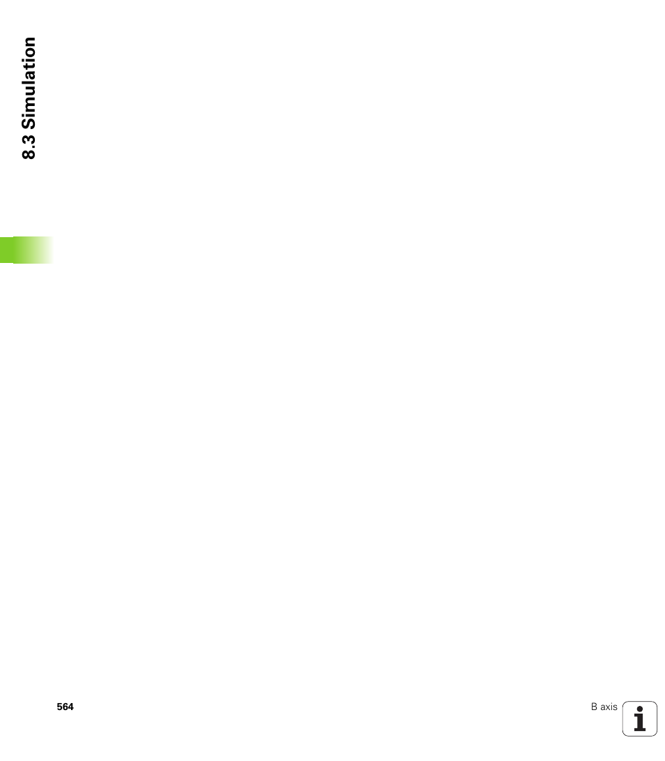 3 simulation | HEIDENHAIN SW 548328-05 DIN Programming User Manual | Page 564 / 598