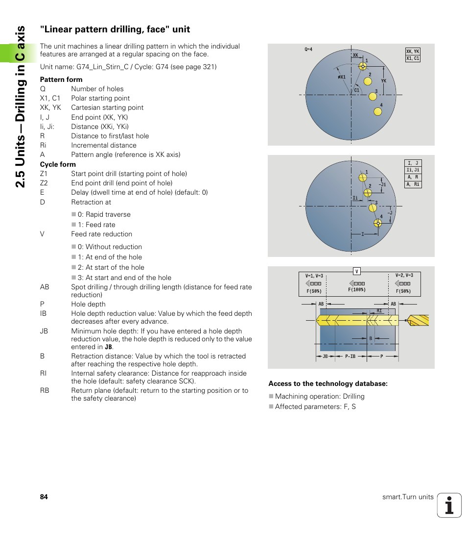 Linear pattern drilling, face" unit, 5 units—dr illing in c axis | HEIDENHAIN SW 548328-05 DIN Programming User Manual | Page 84 / 598