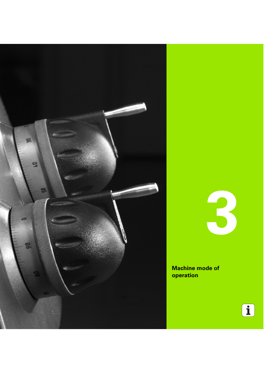 Machine mode of operation, 3 machine mode of operation | HEIDENHAIN SW 54843x-02 User Manual | Page 71 / 619
