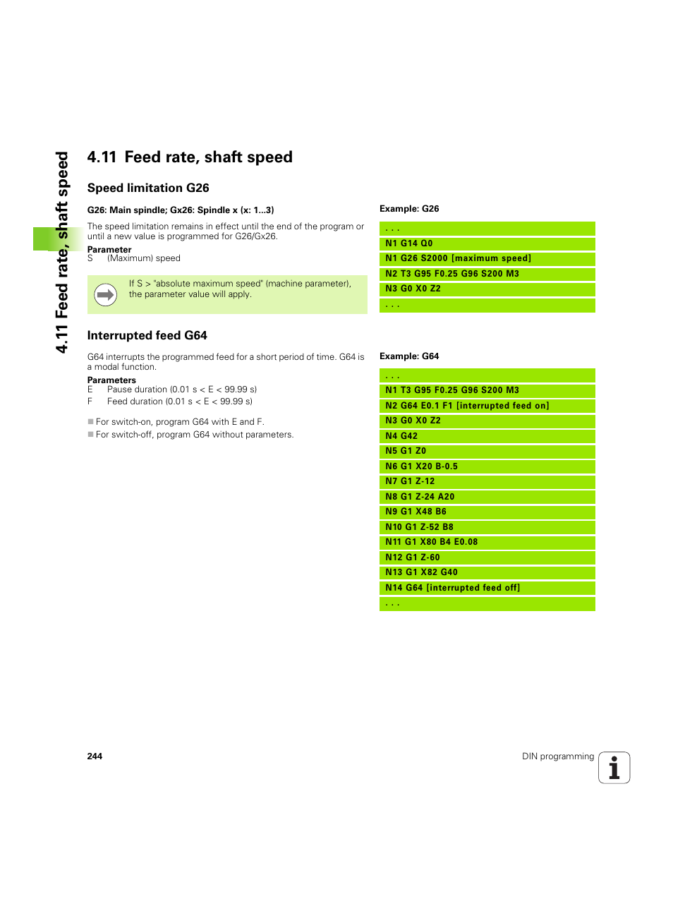 11 feed rate, shaft speed, Speed limitation g26, Interrupted feed g64 | HEIDENHAIN SW 54843x-02 DIN Programming User Manual | Page 244 / 601