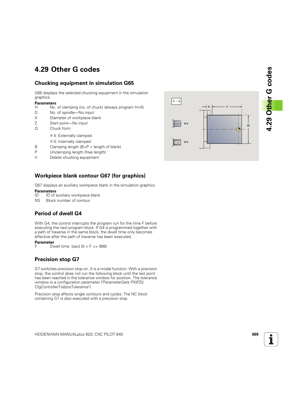 29 other g codes, Chucking equipment in simulation g65, Workpiece blank contour g67 (for graphics) | Period of dwell g4, Precision stop g7 | HEIDENHAIN SW 54843x-02 DIN Programming User Manual | Page 369 / 601