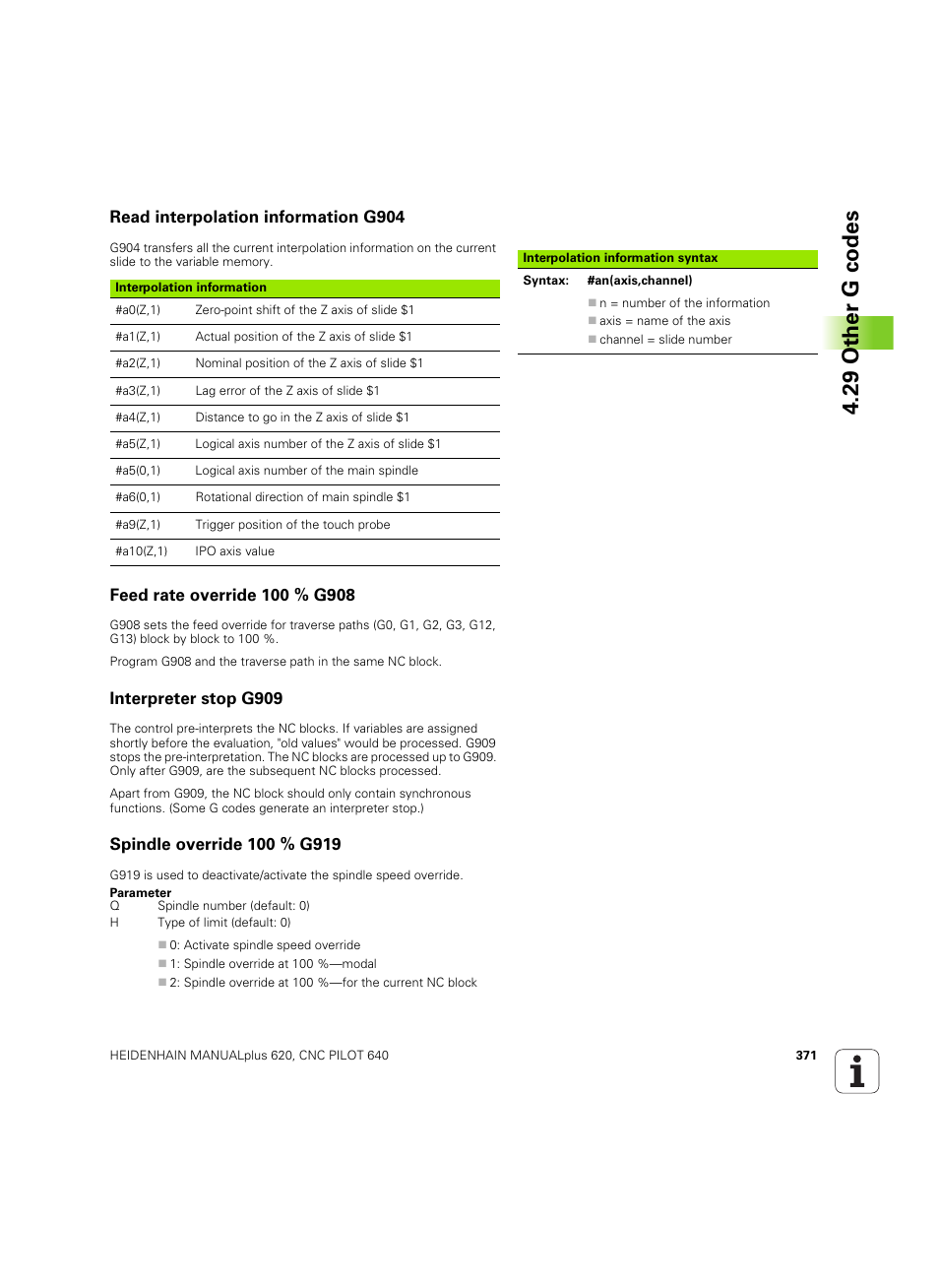 Read interpolation information g904, Feed rate override 100 % g908, Interpreter stop g909 | Spindle override 100 % g919, 29 other g codes | HEIDENHAIN SW 54843x-02 DIN Programming User Manual | Page 371 / 601