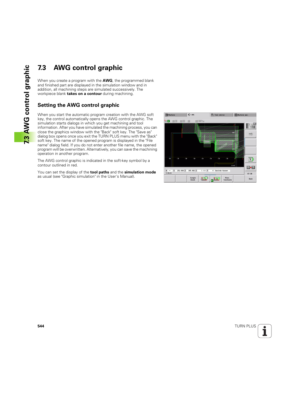 3 awg control graphic, Setting the awg control graphic, 3 a w g contr o l gr aphic 7.3 awg control graphic | HEIDENHAIN SW 54843x-02 DIN Programming User Manual | Page 544 / 601