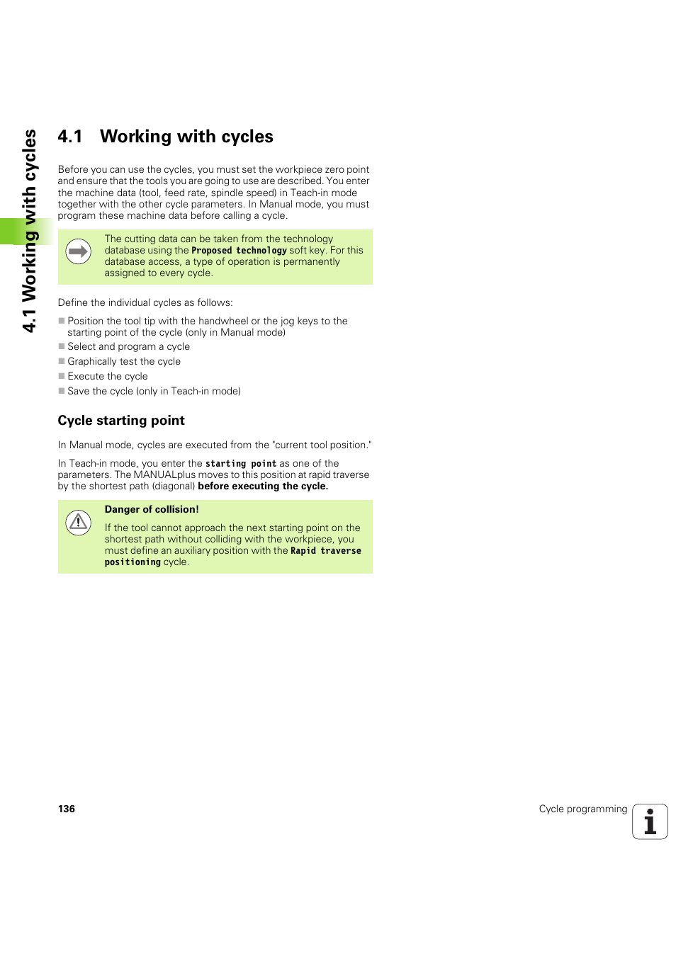 1 working with cycles, Cycle starting point, 1 w o rk ing with cy cles 4.1 working with cycles | HEIDENHAIN SW 54843x-03 User Manual | Page 136 / 656