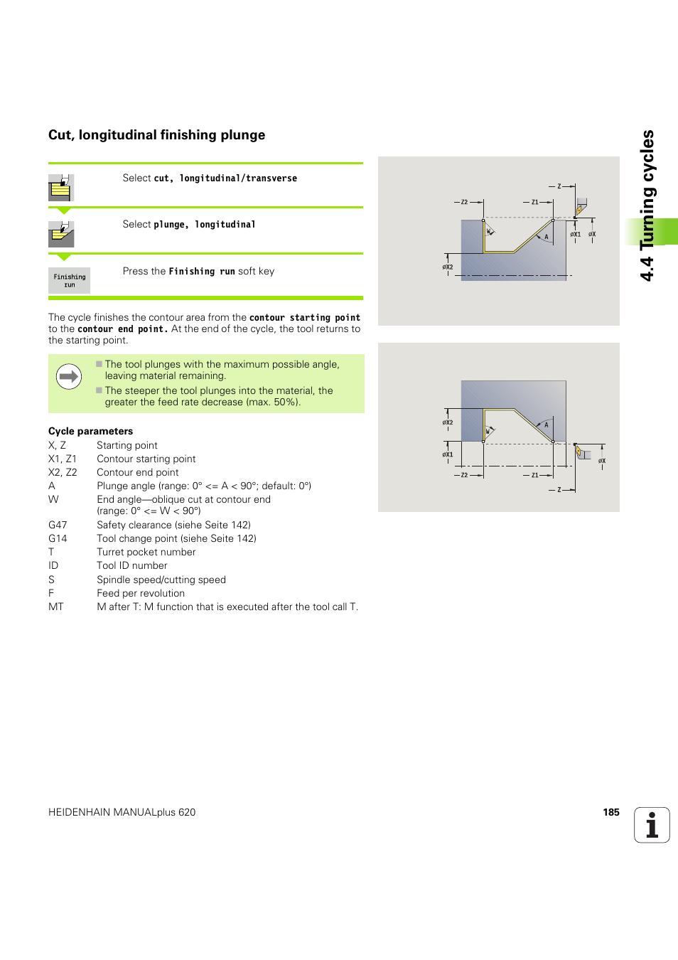 Cut, longitudinal finishing plunge, 4 t u rn ing cy cles | HEIDENHAIN SW 54843x-03 User Manual | Page 185 / 656