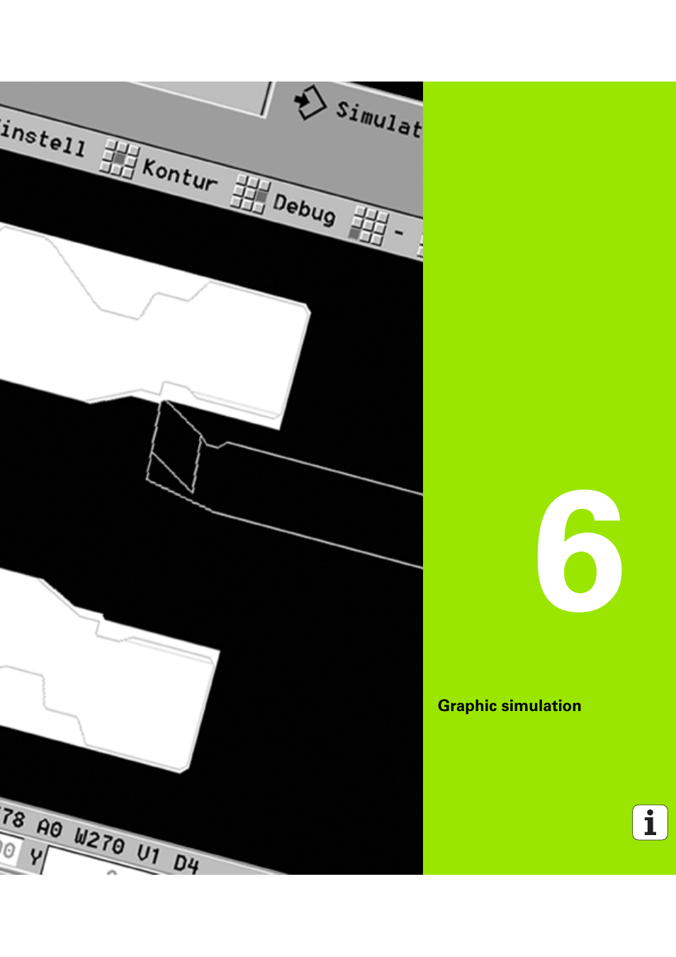 Graphic simulation, 6 graphic simulation | HEIDENHAIN SW 54843x-03 User Manual | Page 485 / 656