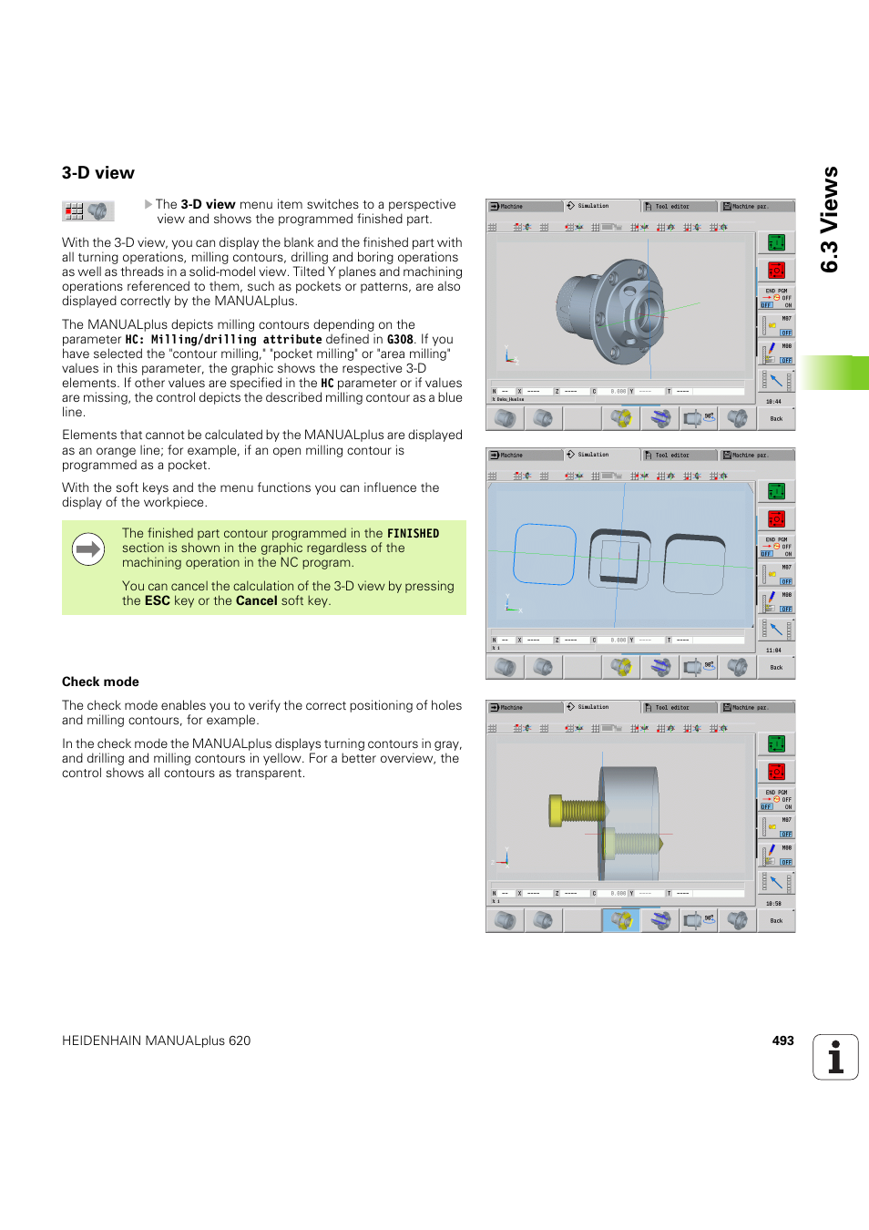 D view, Siehe „3-d view” auf seite 493), 3 v iews | HEIDENHAIN SW 54843x-03 User Manual | Page 493 / 656