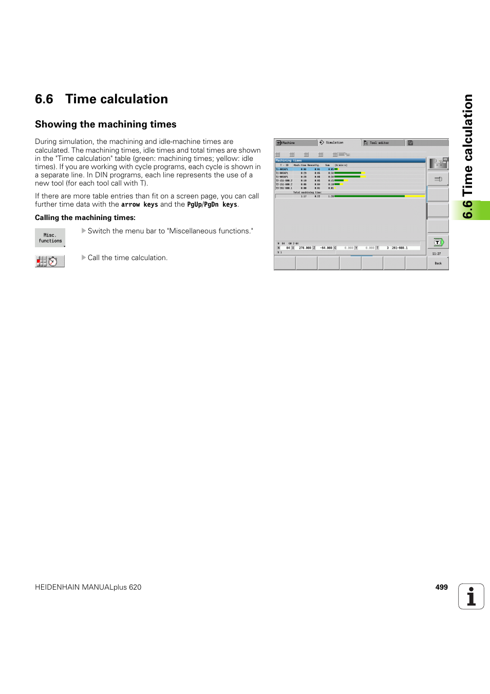 6 time calculation, Showing the machining times, Siehe „time calculation” auf seite 499 | HEIDENHAIN SW 54843x-03 User Manual | Page 499 / 656