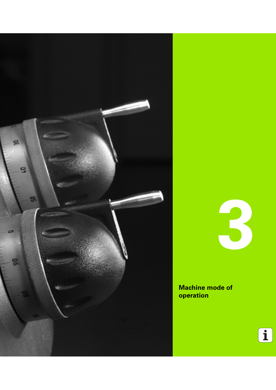 Machine mode of operation, 3 machine mode of operation | HEIDENHAIN SW 54843x-03 User Manual | Page 75 / 656