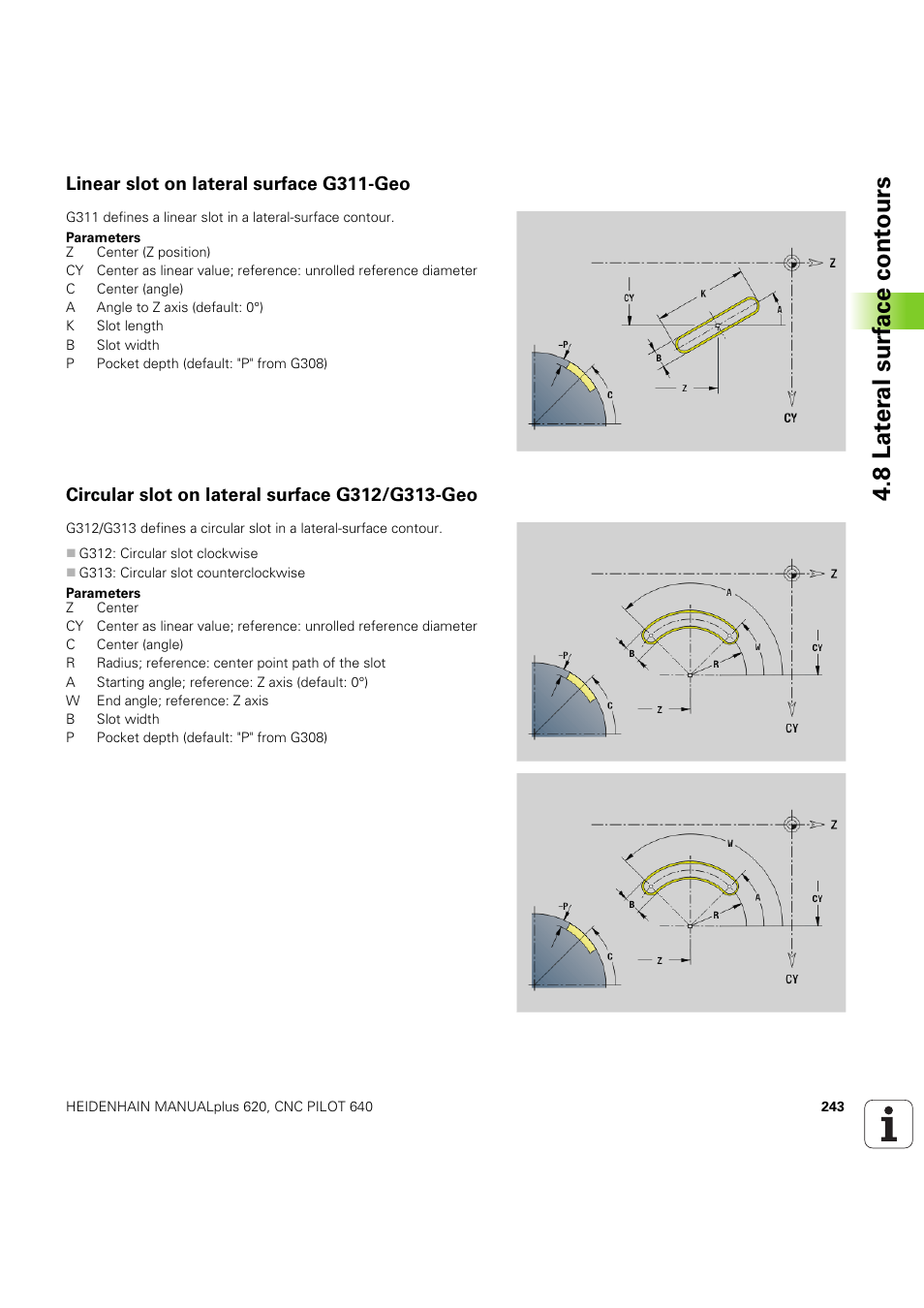 Linear slot on lateral surface g311-geo, Circular slot on lateral surface g312/g313-geo, 8 lat er al surf ace cont ours | HEIDENHAIN SW 54843x-03 DIN Programming User Manual | Page 243 / 622
