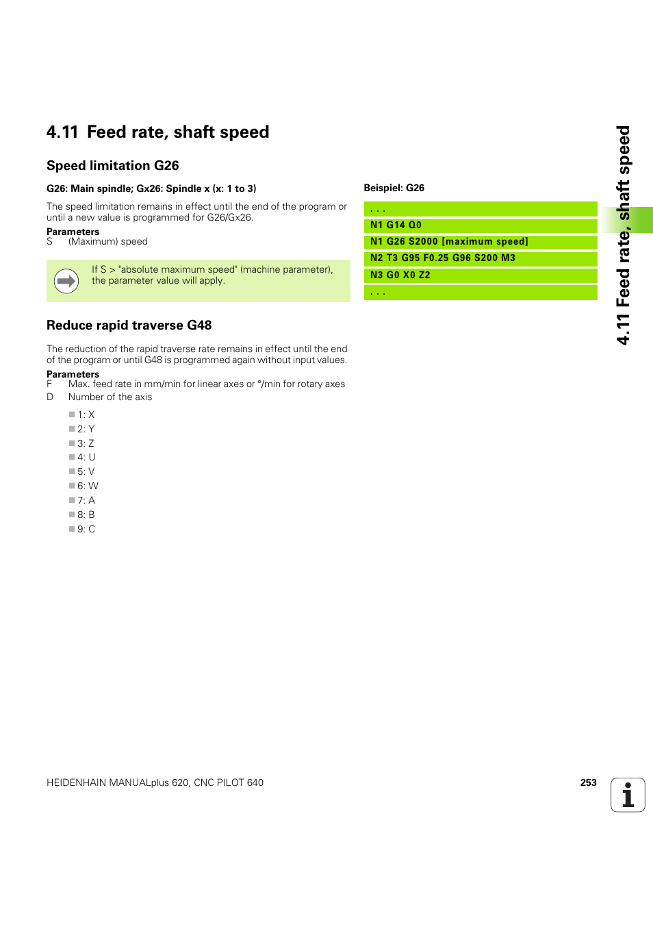 11 feed rate, shaft speed, Speed limitation g26, Reduce rapid traverse g48 | HEIDENHAIN SW 54843x-03 DIN Programming User Manual | Page 253 / 622