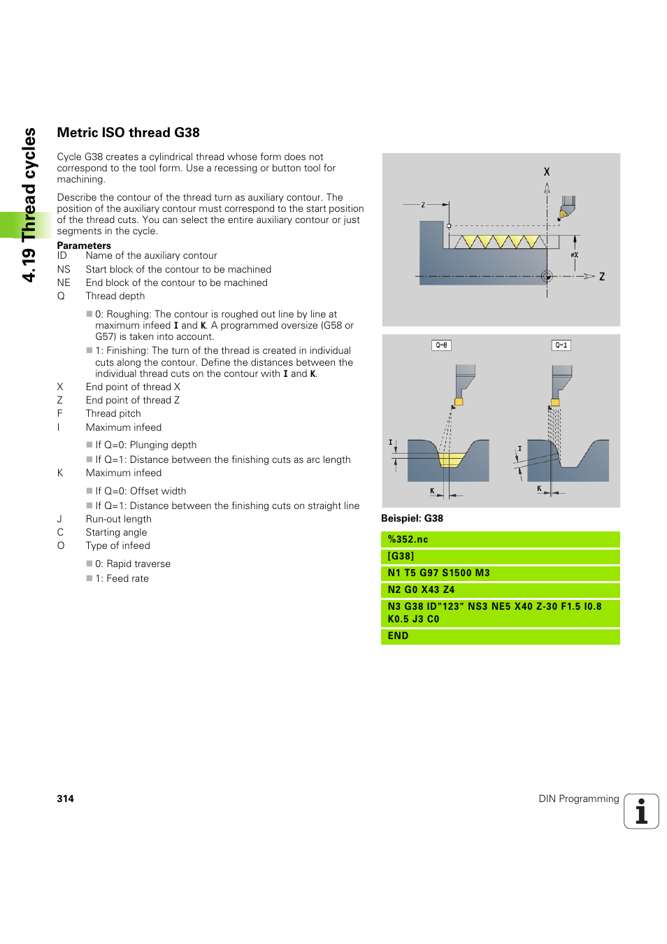 Metric iso thread g38, 1 9 thr ead cy cles | HEIDENHAIN SW 54843x-03 DIN Programming User Manual | Page 314 / 622