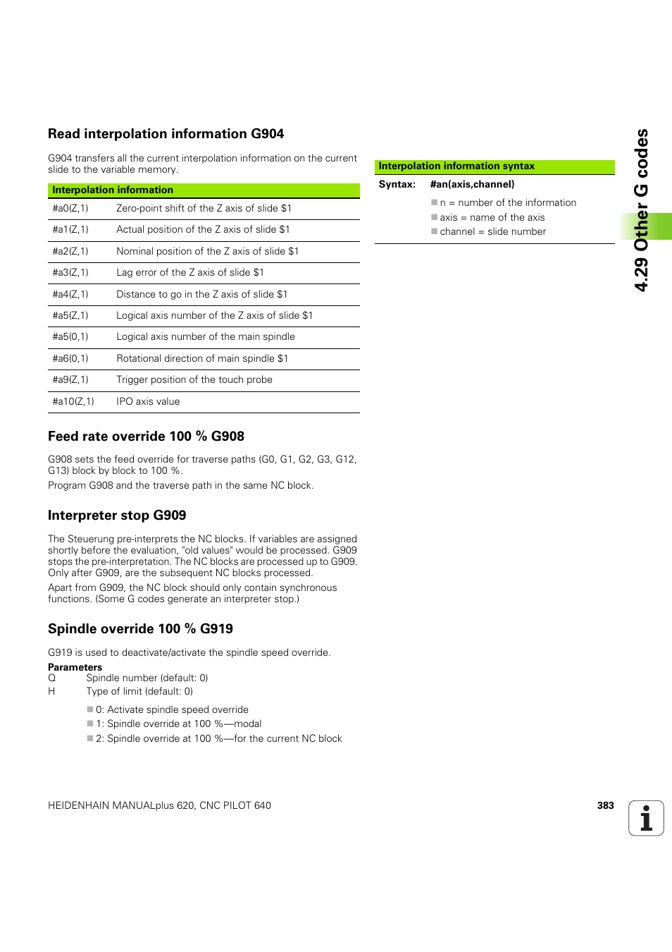 Read interpolation information g904, Feed rate override 100 % g908, Interpreter stop g909 | Spindle override 100 % g919, 29 other g codes | HEIDENHAIN SW 54843x-03 DIN Programming User Manual | Page 383 / 622