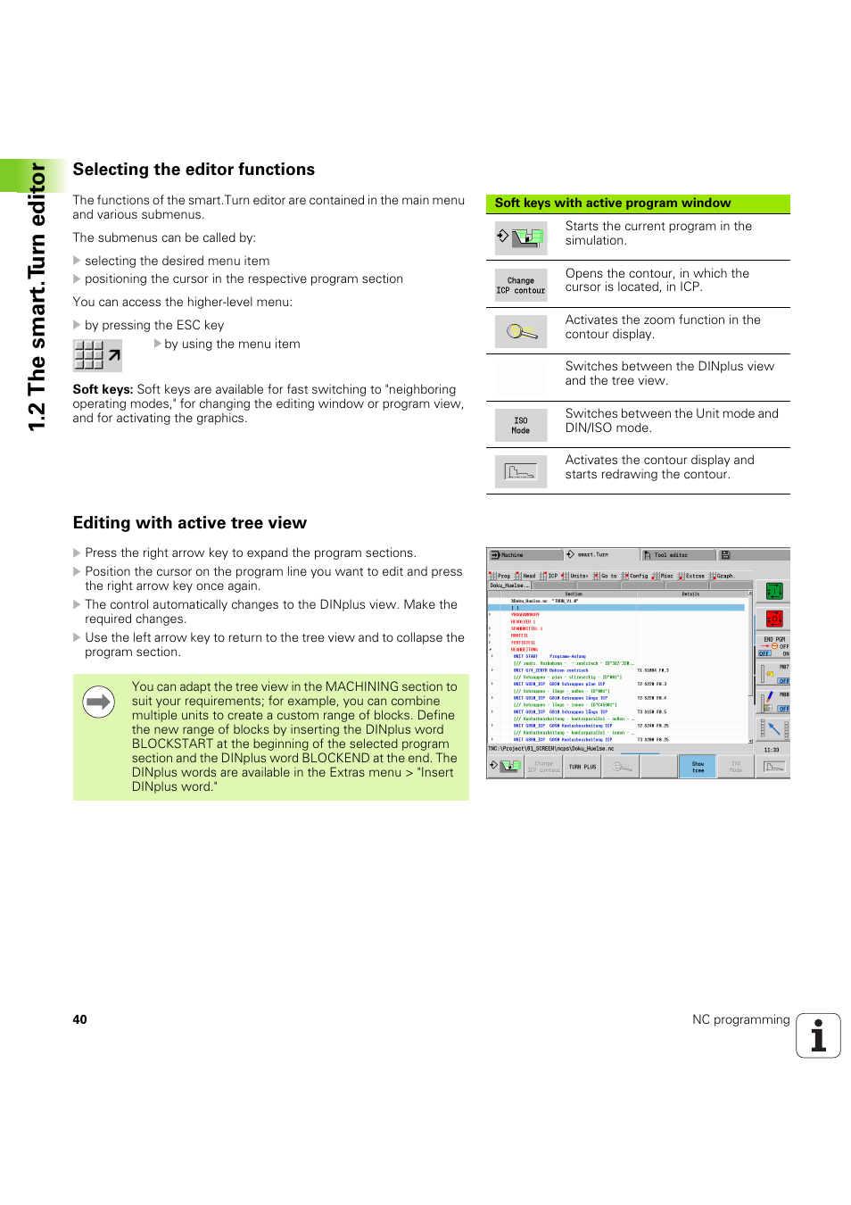 Selecting the editor functions, Editing with active tree view, 2 the smar t.t u rn edit or | HEIDENHAIN SW 54843x-03 DIN Programming User Manual | Page 40 / 622