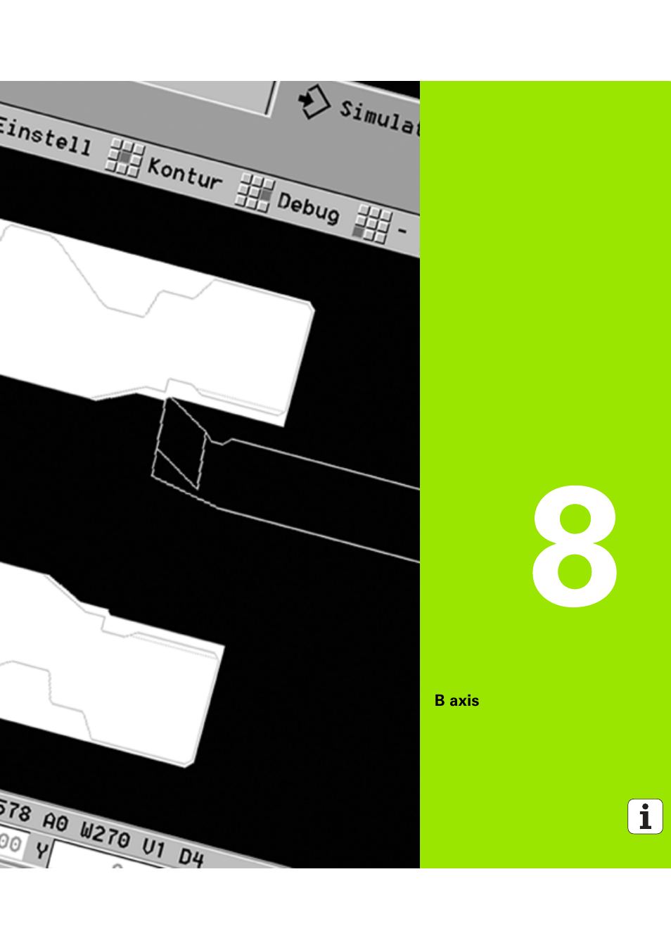 B axis, 8 b axis | HEIDENHAIN SW 54843x-03 DIN Programming User Manual | Page 583 / 622