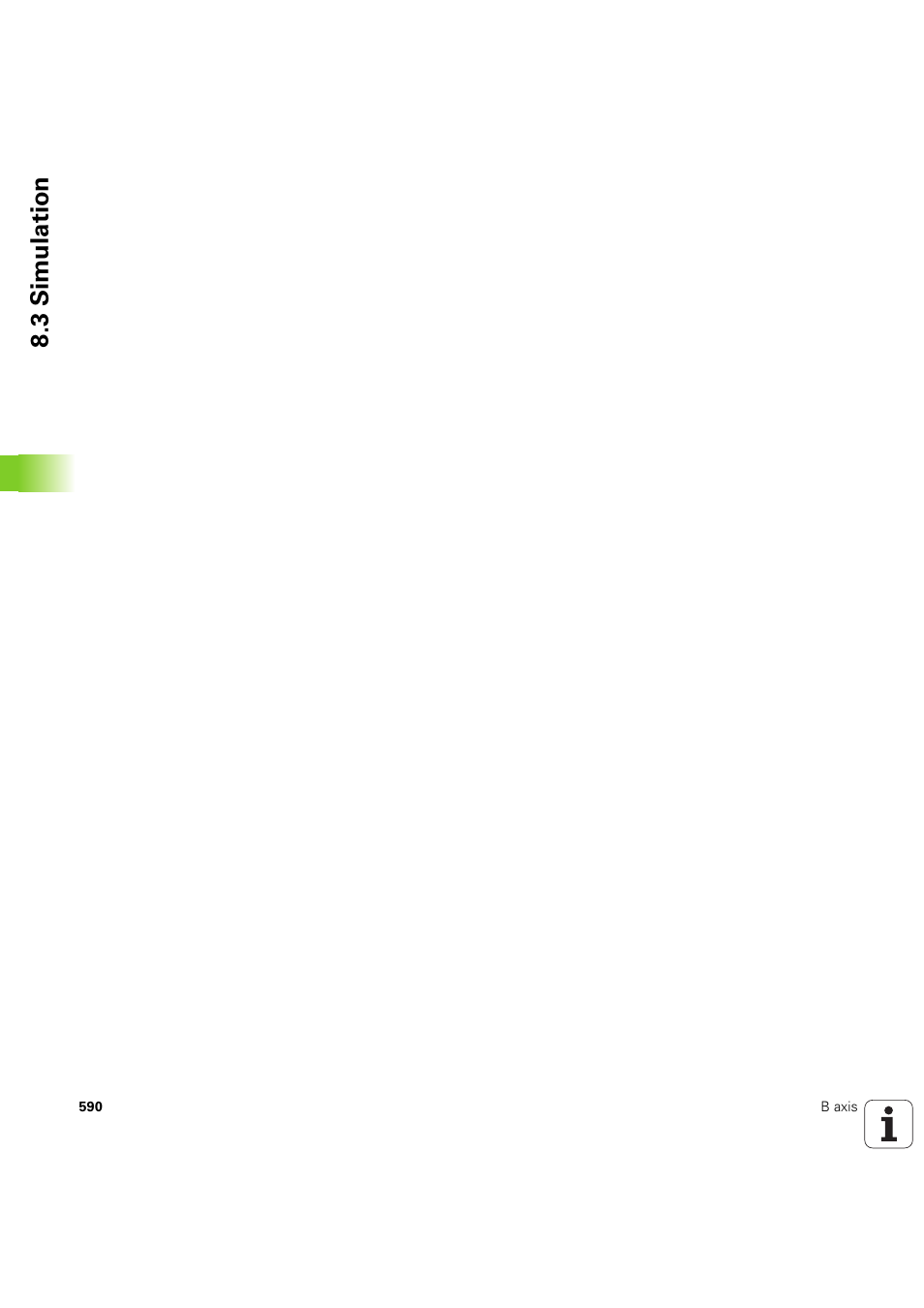 3 simulation | HEIDENHAIN SW 54843x-03 DIN Programming User Manual | Page 590 / 622