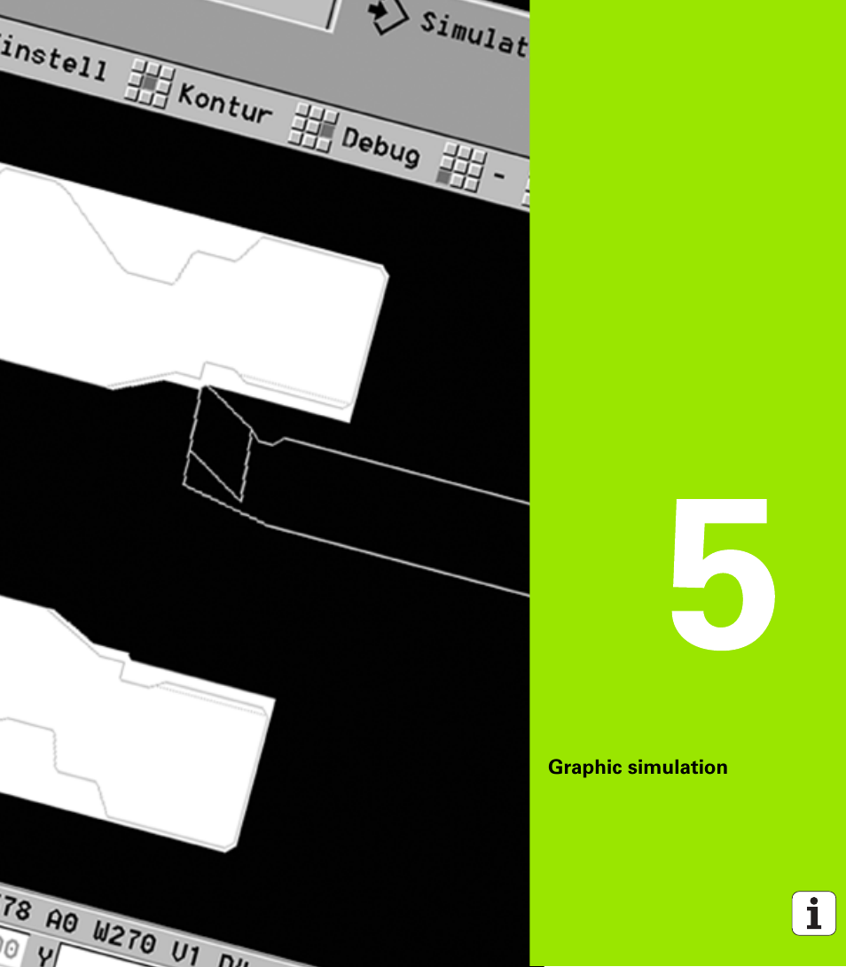 Graphic simulation, 5 graphic simulation | HEIDENHAIN SW 688945-03 User Manual | Page 355 / 599