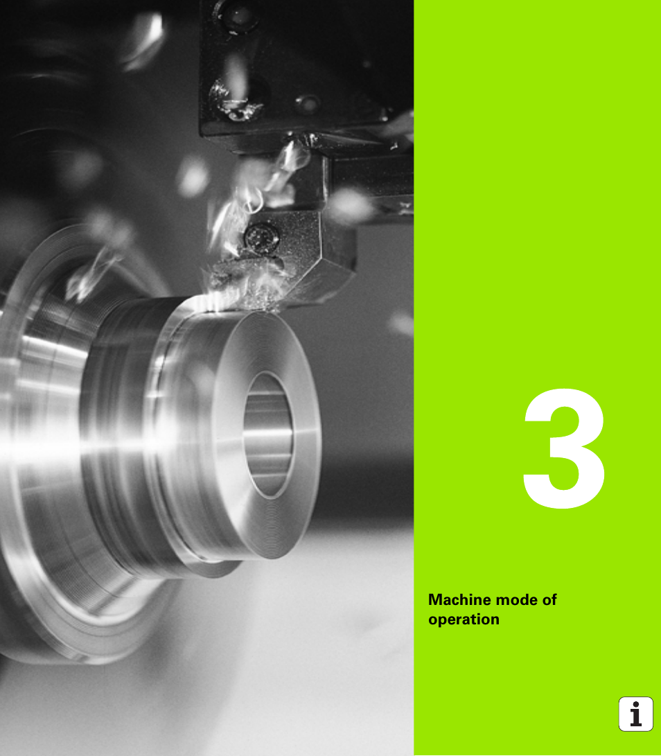 Machine mode of operation, 3 machine mode of operation | HEIDENHAIN SW 688945-03 User Manual | Page 71 / 599
