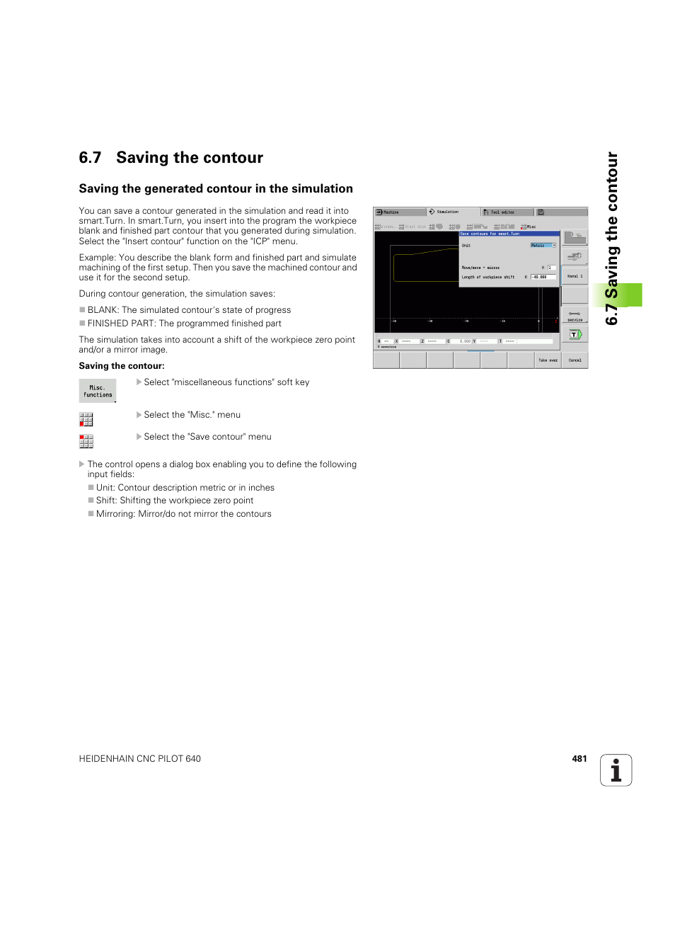 7 saving the contour, Saving the generated contour in the simulation, See "saving the contour" on | 7 sa ving the cont our 6.7 saving the contour | HEIDENHAIN SW 68894x-02 User Manual | Page 481 / 619