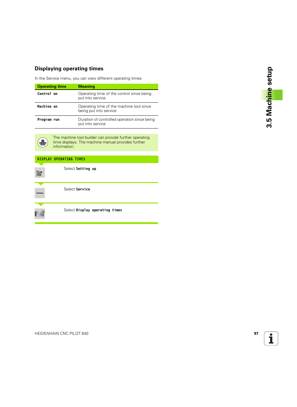 Displaying operating times, See also, 5 mac h ine set u p | HEIDENHAIN SW 68894x-02 User Manual | Page 97 / 619