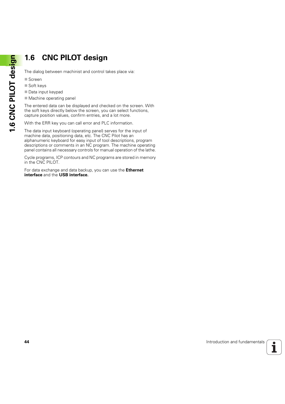 6 cnc pilot design, 6 cnc pil o t design 1.6 cnc pilot design | HEIDENHAIN SW 68894x-03 User Manual | Page 44 / 654