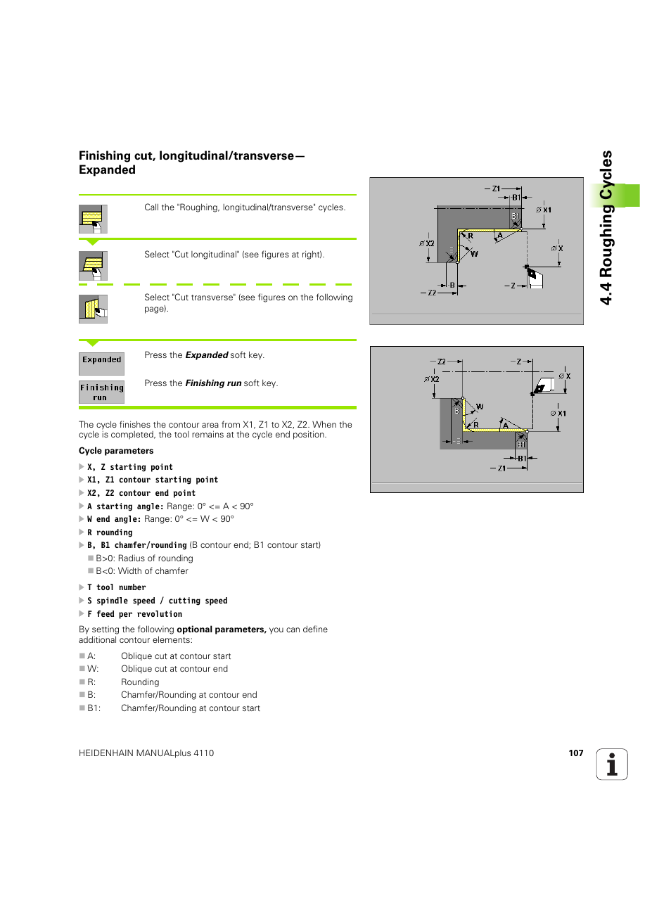 Finishing cut, longitudinal/transverse- expanded, Finishing cut, longitudinal/transverse—expanded, 4 roughing cy cles | Finishing cut, longitudinal/transverse— expanded | HEIDENHAIN MANUALplus 4110 User Manual | Page 107 / 550