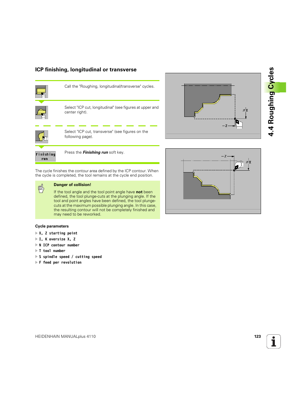 Icp finishing, longitudinal or transverse, 4 roughing cy cles | HEIDENHAIN MANUALplus 4110 User Manual | Page 123 / 550