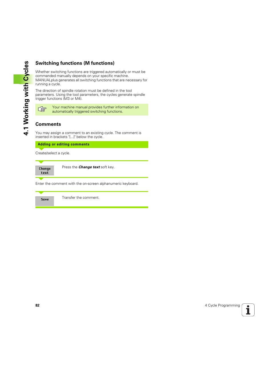 Switching functions (m functions), Comments, 1 w o rk ing with cy cles | HEIDENHAIN MANUALplus 4110 User Manual | Page 82 / 550