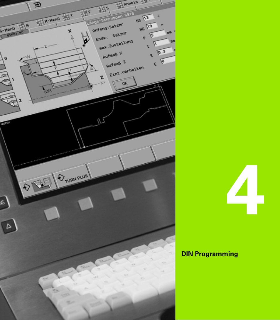 Din programming, 4 din programming | HEIDENHAIN CNC Pilot 4290 V7.1 User Manual | Page 107 / 725