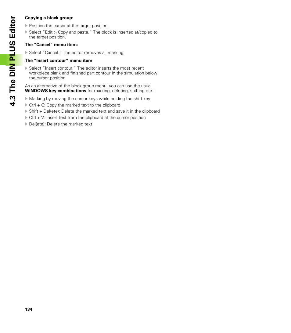 3 the din plus edit o r | HEIDENHAIN CNC Pilot 4290 V7.1 User Manual | Page 134 / 725