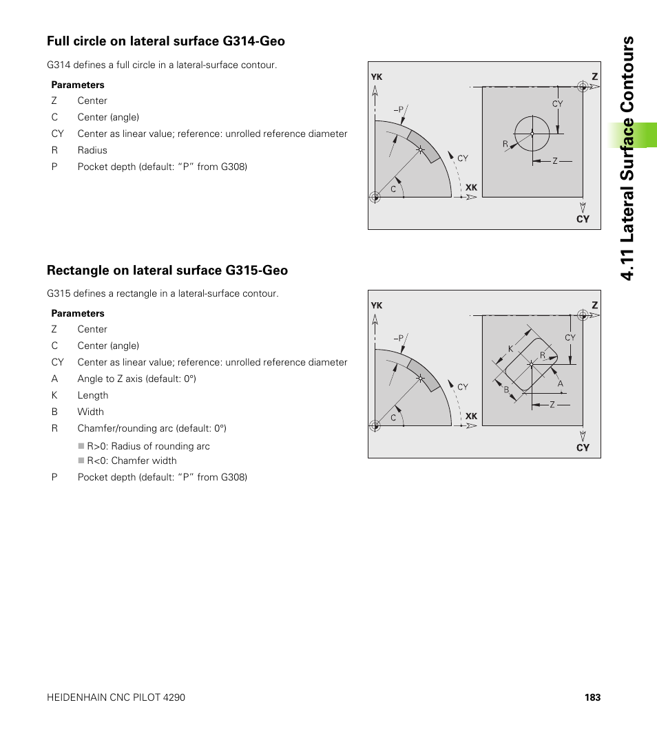 Full circle on lateral surface g314-geo, Rectangle on lateral surface g315-geo, 1 1 lat er al surf ace cont ours | HEIDENHAIN CNC Pilot 4290 V7.1 User Manual | Page 183 / 725
