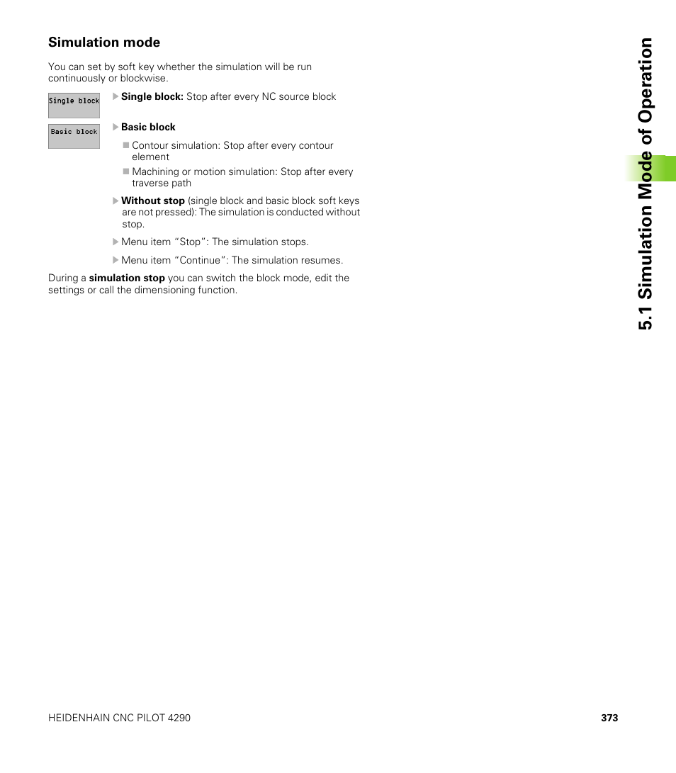 Simulation mode, 1 simulation mode of oper ation | HEIDENHAIN CNC Pilot 4290 V7.1 User Manual | Page 373 / 725