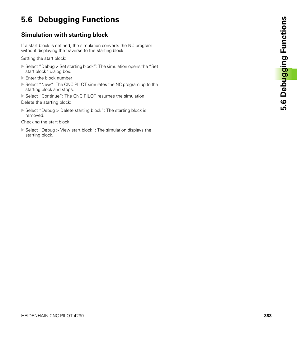 6 debugging functions, Simulation with starting block, 6 debugging f unctions 5.6 debugging functions | HEIDENHAIN CNC Pilot 4290 V7.1 User Manual | Page 383 / 725