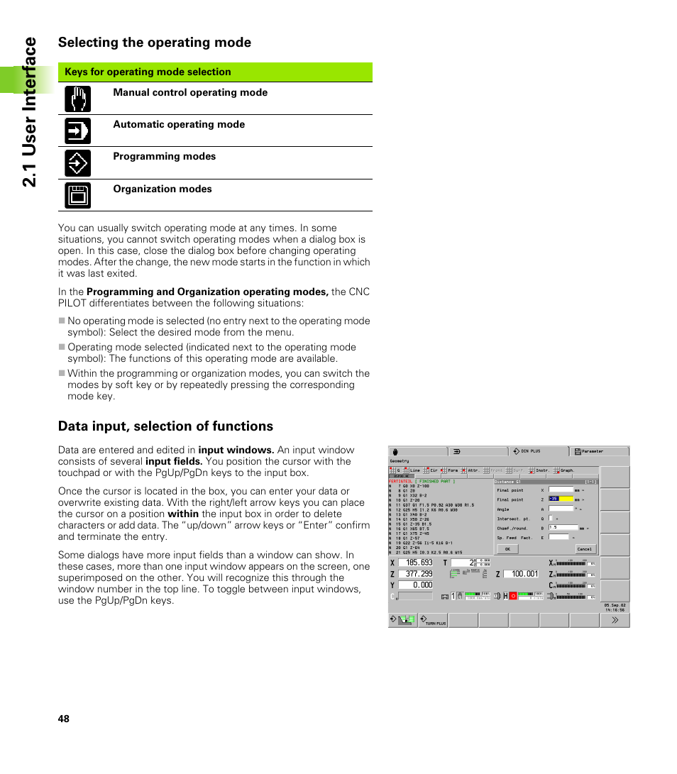 Selecting the operating mode, Data input, selection of functions, 1 user int e rf ace | HEIDENHAIN CNC Pilot 4290 V7.1 User Manual | Page 48 / 725