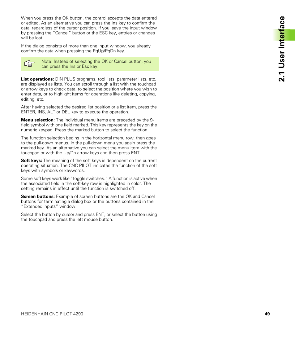 1 user int e rf ace | HEIDENHAIN CNC Pilot 4290 V7.1 User Manual | Page 49 / 725