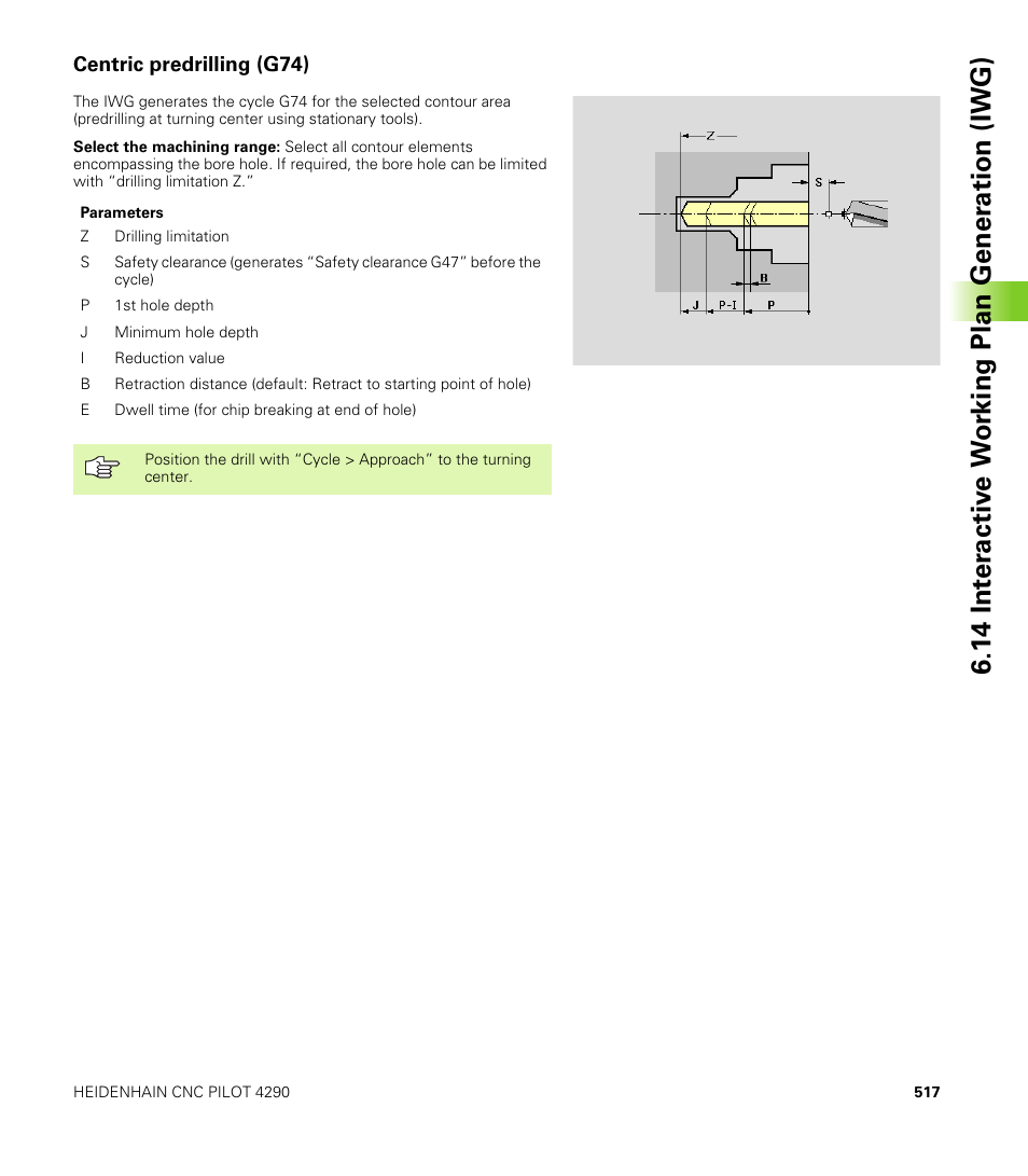 Centric predrilling (g74) | HEIDENHAIN CNC Pilot 4290 V7.1 User Manual | Page 517 / 725