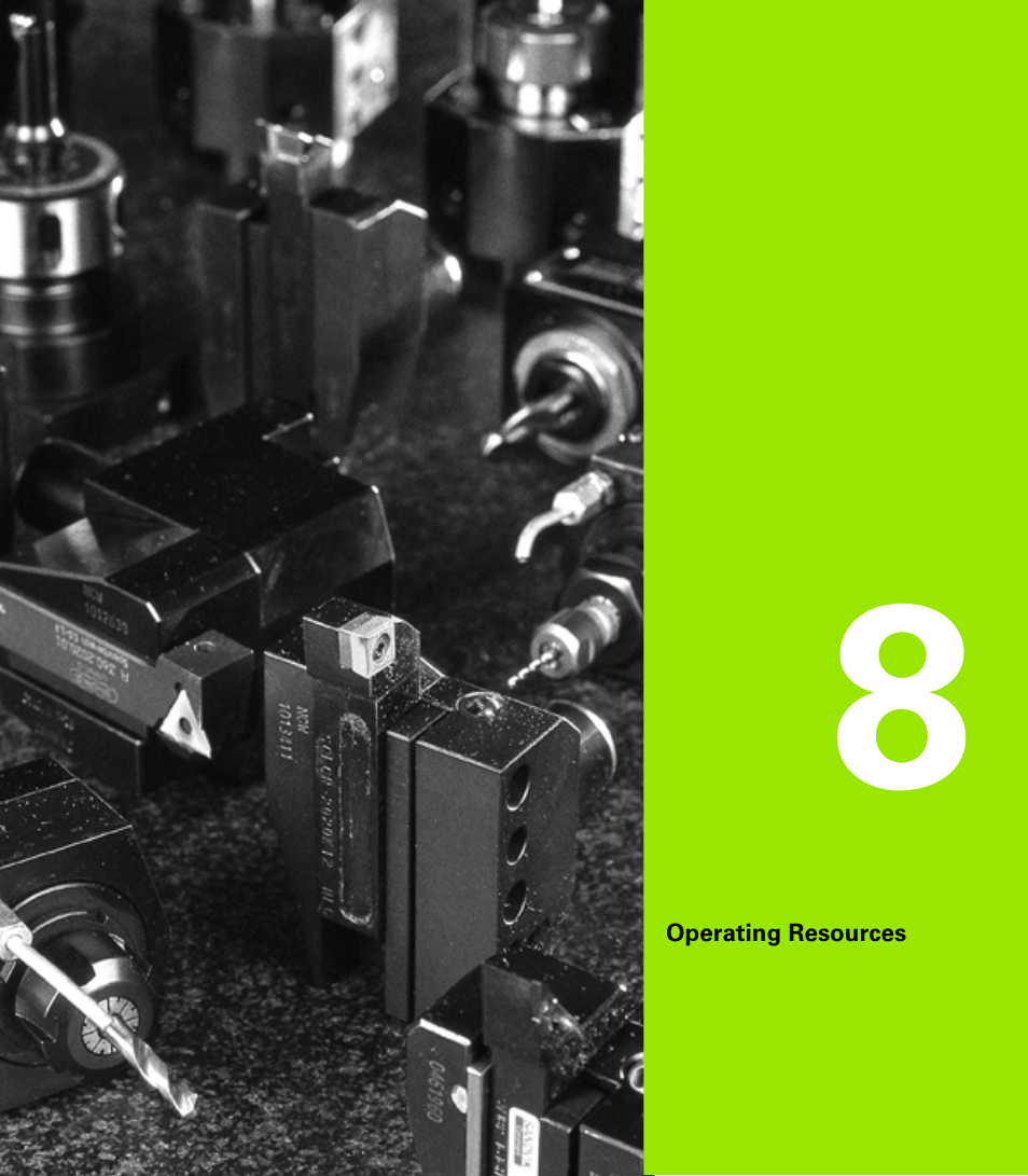 Operating resources, 8 operating resources | HEIDENHAIN CNC Pilot 4290 V7.1 User Manual | Page 607 / 725