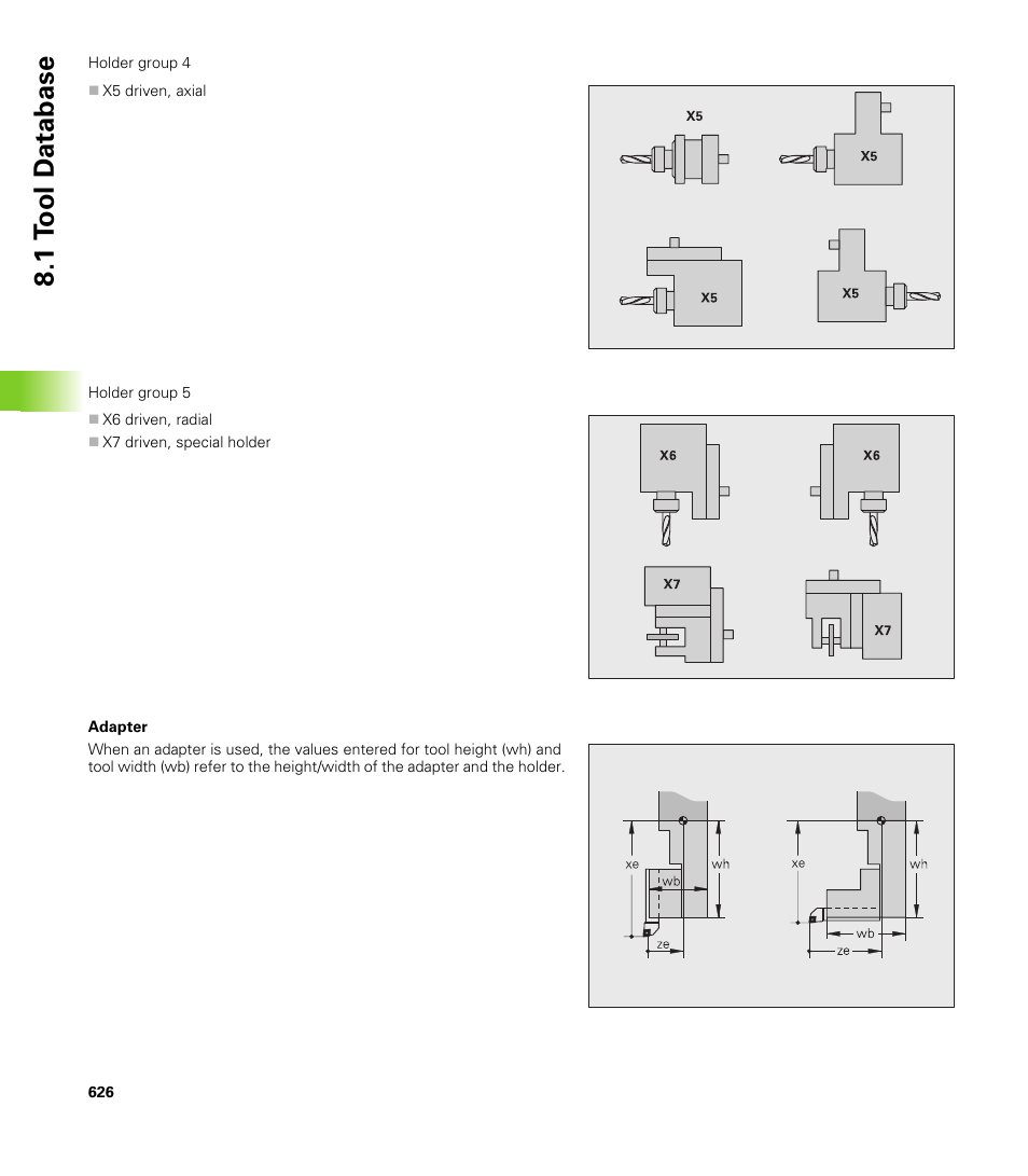 1 t o ol d a tabase | HEIDENHAIN CNC Pilot 4290 V7.1 User Manual | Page 626 / 725